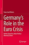 Germany’s Role in the Euro Crisis