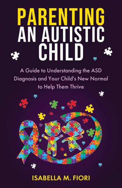 Parenting An Autistic Child