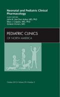 Neonatal and Pediatric Clinical Pharmacology, an Issue of Pediatric Clinics
