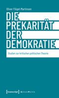 Die Prekarität der Demokratie