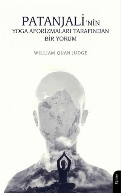 Patanjalinin Yoga Aforizmalari Tarafindan Bir Yorum