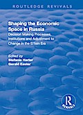 Shaping the Economic Space in Russia