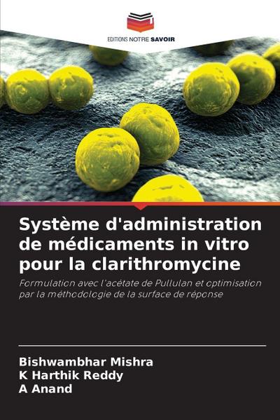 Système d’administration de médicaments in vitro pour la clarithromycine