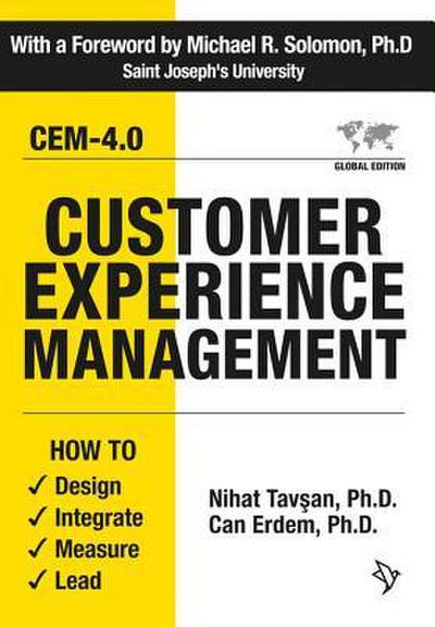 Customer Experience Management: How to Design, Integrate, Measure and Lead