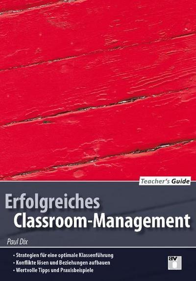 Teacher’s Guide / Erfolgreiches Classroom-Management