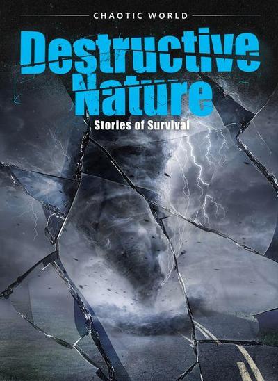 Destructive Nature