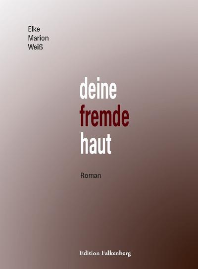 deine fremde haut