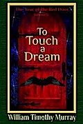 To Touch a Dream