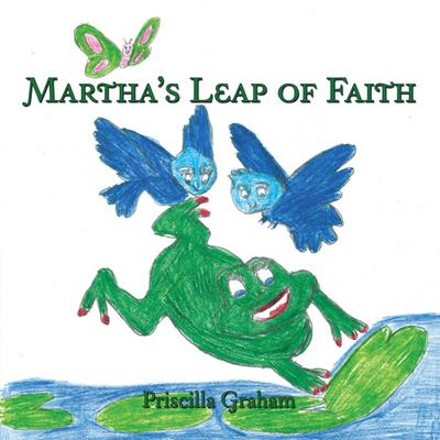 Martha’s Leap of Faith