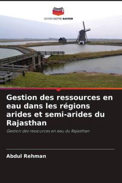 Gestion des ressources en eau dans les régions arides et semi-arides du Rajasthan