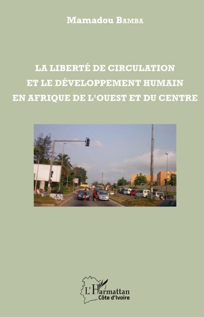 La liberté de circulation et le développement humain en Afrique de l’Ouest et du Centre