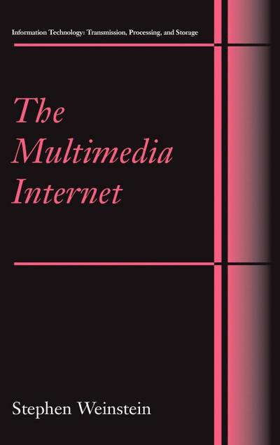 The Multimedia Internet