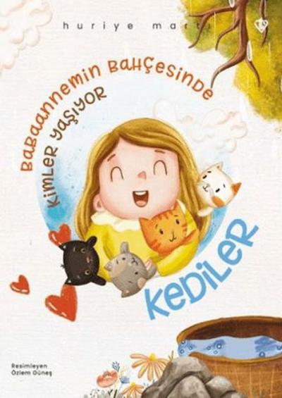 Kediler - Babaannemin Bahcesinde Kimler Yasiyor