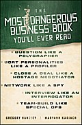The Most Dangerous Business Book You’ll Ever Read
