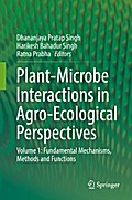 Plant-Microbe Interactions in Agro-Ecological Perspectives