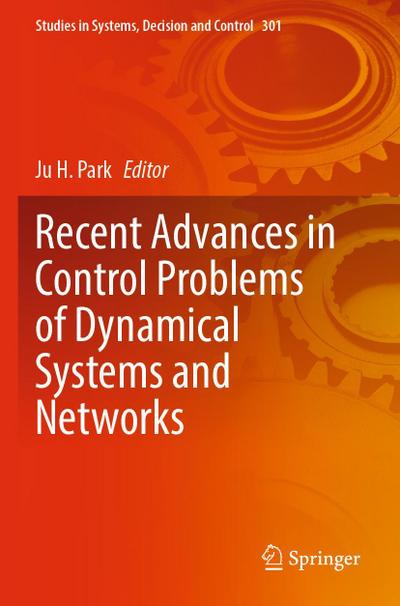 Recent Advances in Control Problems of Dynamical Systems and Networks