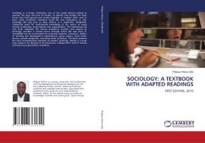 SOCIOLOGY: A TEXTBOOK WITH ADAPTED READINGS