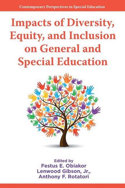 Impacts of Diversity, Equity, and Inclusion on General and Special Education