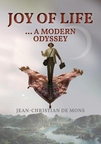 Joy of Life ... a modern Odyssey