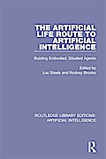 The Artificial Life Route to Artificial Intelligence