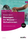 Einfach Sport: Bewegen im Wasser - Schwimmen
