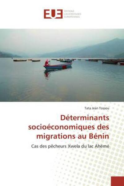 Déterminants socioéconomiques des migrations au Bénin