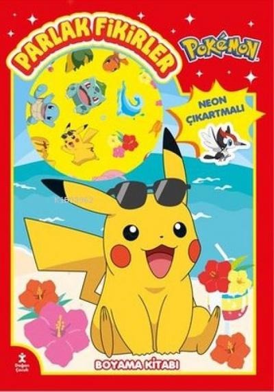 Pokemon - Parlak Fikirler Neon Cikartmali Boyama Kitabi