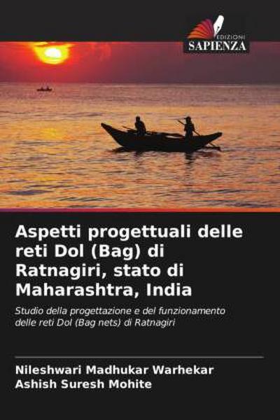 Aspetti progettuali delle reti Dol (Bag) di Ratnagiri, stato di Maharashtra, India