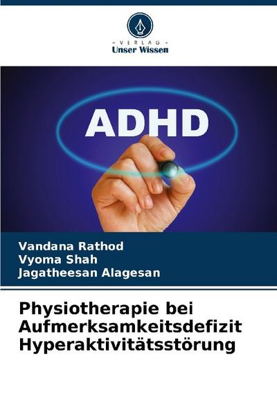 Physiotherapie bei Aufmerksamkeitsdefizit Hyperaktivitätsstörung