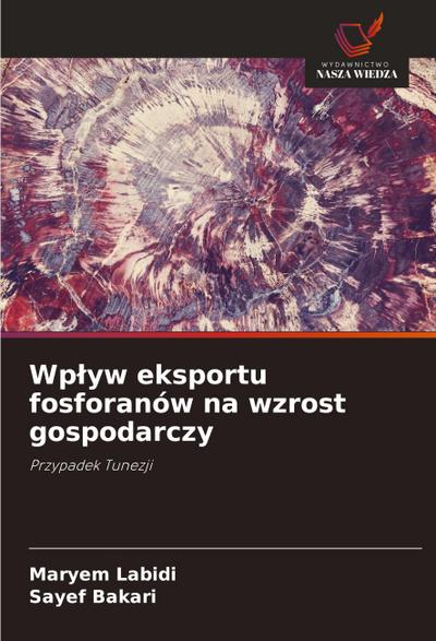 Wp¿yw eksportu fosforanów na wzrost gospodarczy