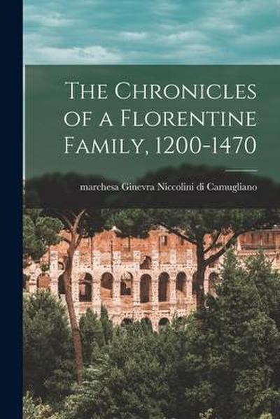The Chronicles of a Florentine Family, 1200-1470