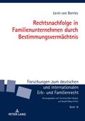 Rechtsnachfolge in Familienunternehmen durch Besti