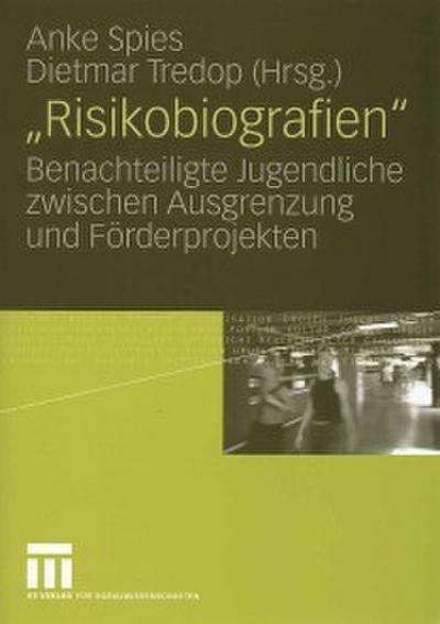 ’Risikobiografien’