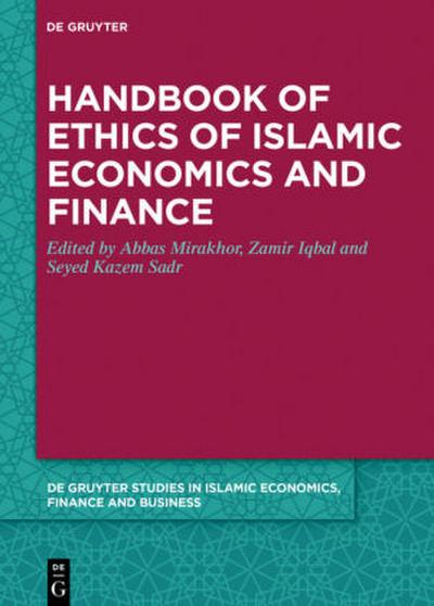 Handbook of Ethics of Islamic Economics and Finance