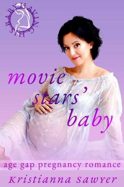 Movie Stars’ Baby (Having His Baby)