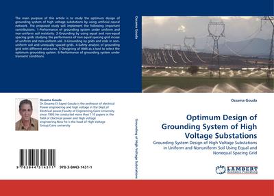 Optimum Design of Grounding System of High Voltage Substations