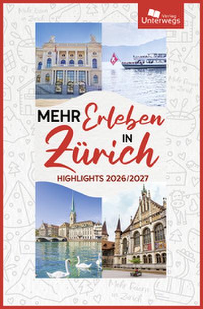 Mehr Erleben in Zürich