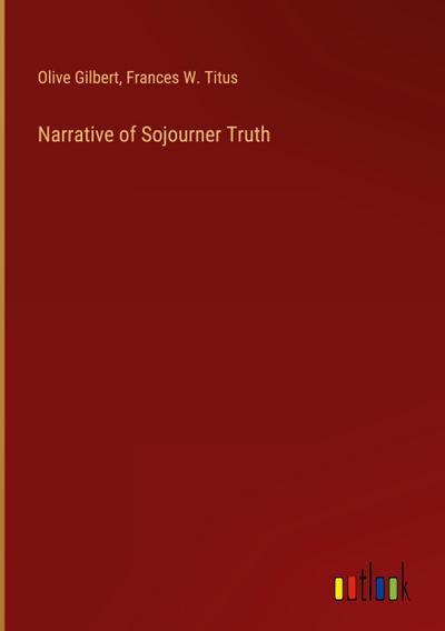 Narrative of Sojourner Truth