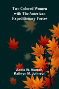 Two Colored women with the American Expeditionary Forces