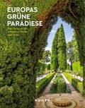 Europas grüne Paradiese