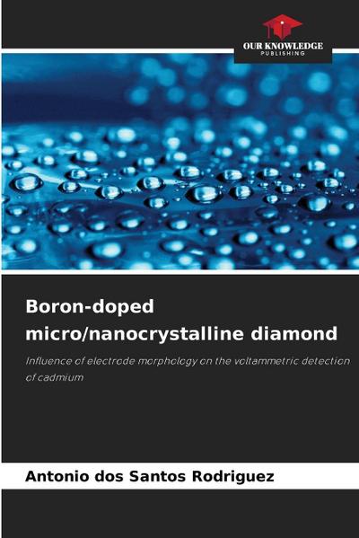 Boron-doped micro/nanocrystalline diamond