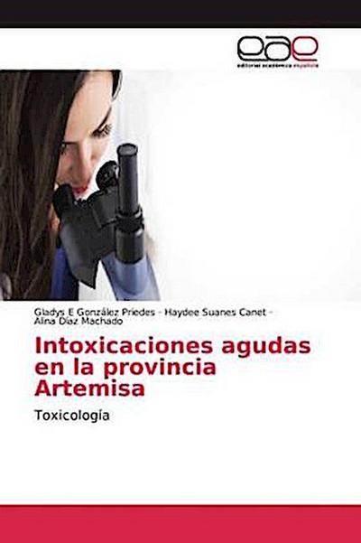 Intoxicaciones agudas en la provincia Artemisa