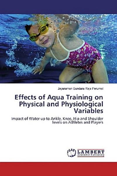 Effects of Aqua Training on Physical and Physiological Variables