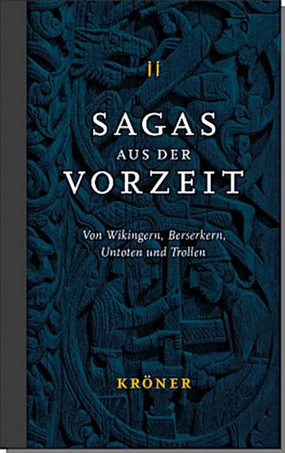 Sagas aus der Vorzeit - Wikingersagas