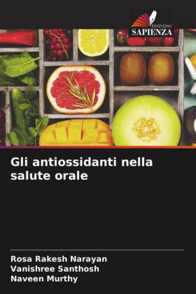 Gli antiossidanti nella salute orale