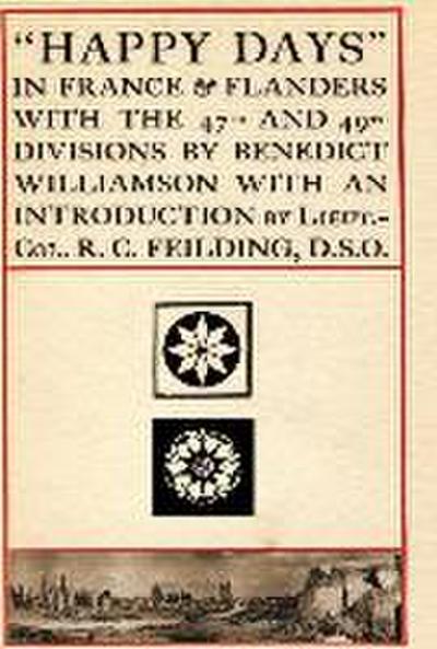 Happy Days in France and Flanders