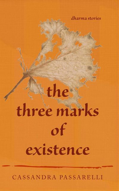 The Three Marks of Existence