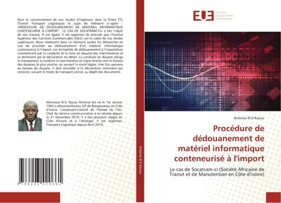 Procédure de dédouanement de matériel informatique conteneurisé à l’import