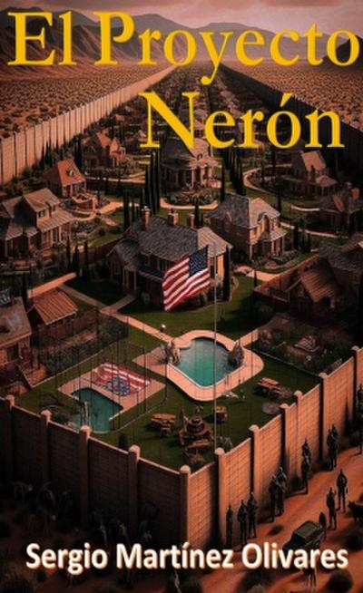 El Proyecto Nerón