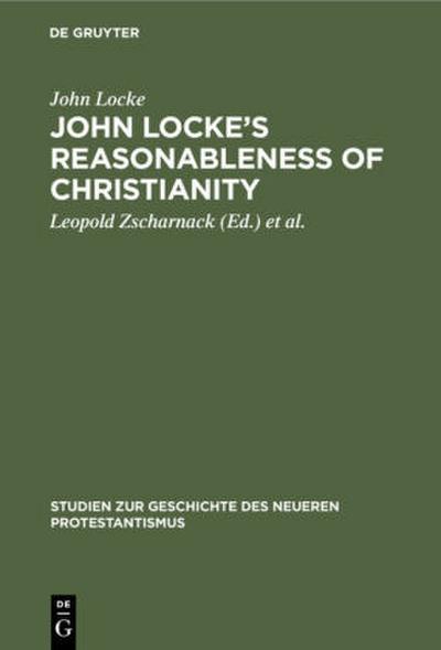 John Locke’s Reasonableness of christianity